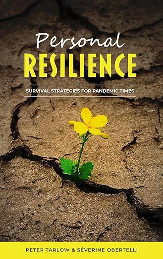 Personal Resilience: Survival Strategies for Pandemic Times